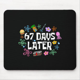 Meme Teacher Student 67 Days Later Funny 67th Day Mouse Pad