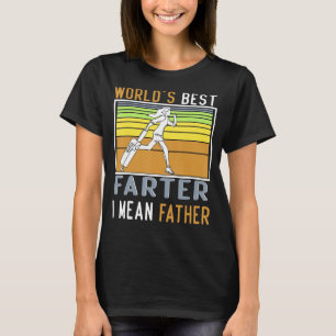 meme World's Best Farter I Mean Father T-Shirt