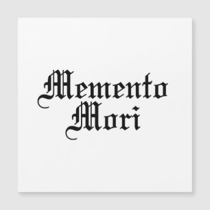 Memento Mori - Latin Phrase