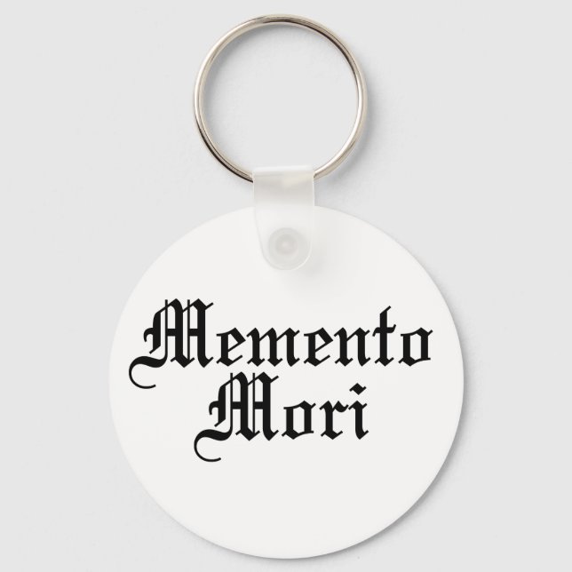 Memento Mori - Latin Phrase Key Ring (Front)
