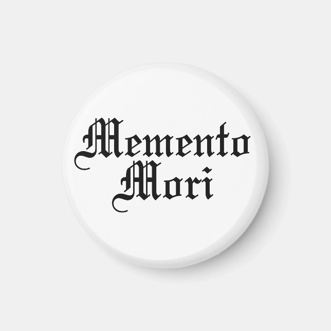 Memento Mori - Latin Phrase Magnet (Front)