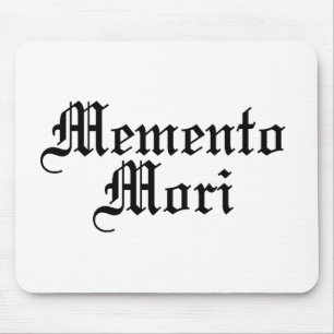 Memento Mori - Latin Phrase Mouse Pad