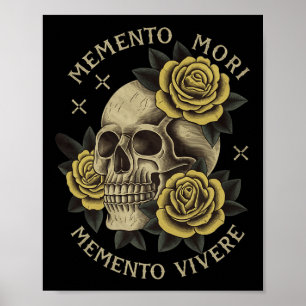 Memento Mori Memento Vivere _ Philosophy &amp; Lat Poster