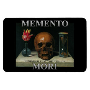 Memento Mori - Remember that you will die Magnet