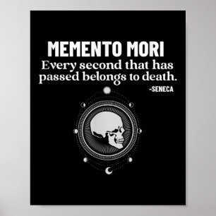 Memento Mori Seneca Stoicism Stoic Philosophy Quot Poster