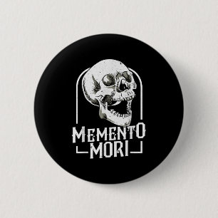 Memento Mori Stoic Stoicism Mortality Philosophy Q 6 Cm Round Badge