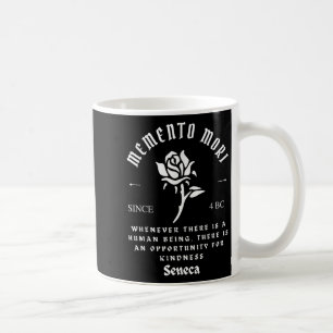 Memento Mori Stoicism Seneca Kindness Philosophy Q Coffee Mug