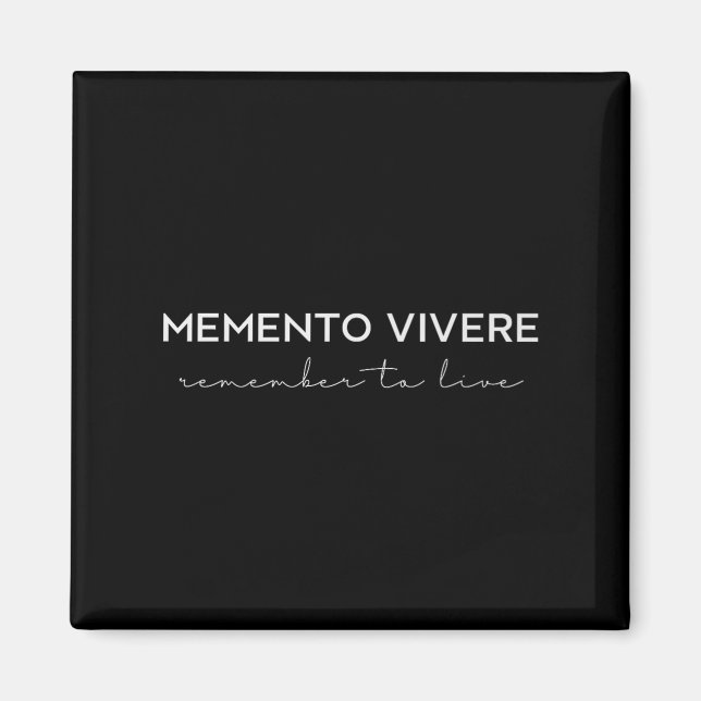 Memento Vivere Remember To Live Philosophy Latin Q Magnet (Front)