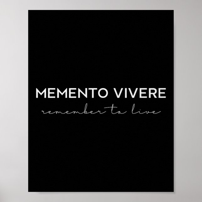 Memento Vivere Remember To Live Philosophy Latin Q Poster (Front)