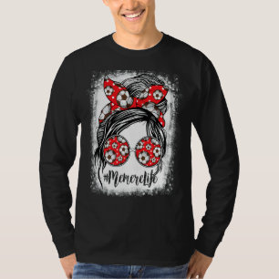 Memere Life Bleached Memere Life Soccer Messy Bun T-Shirt