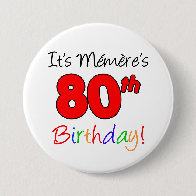Memere's 80th Birthday Party French Grandma Button (Front)