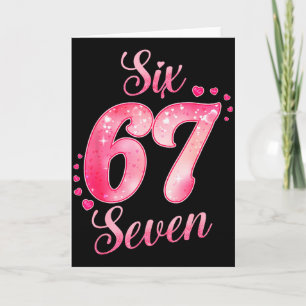 Memes 6 And 7 Six Seven Cute Love Valentine Men Wo Card