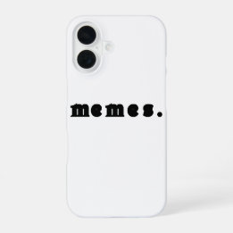 Memes T-Shirt – Funny Internet Culture iPhone 16 Case