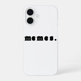 Memes T-Shirt – Funny Internet Culture iPhone 16 Case