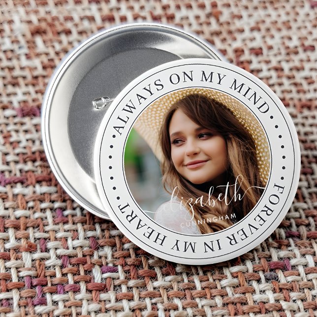 Memorial Always On My Mind Elegant Photo 7.5 Cm Round Badge (Creator Uploaded)
