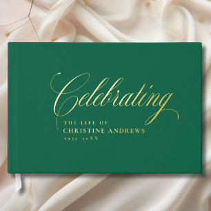 Memorial "Celebrating the life of" Gold-Foil,Green Guest Book