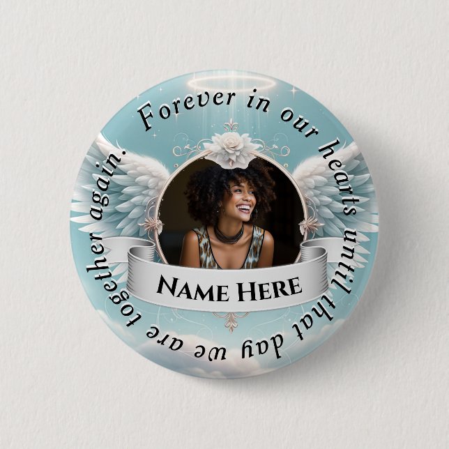 Memorial Celebration of Life 6 Cm Round Badge (Front)