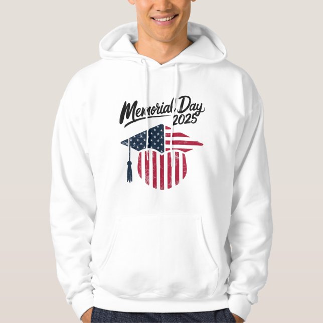 Memorial Day 2025 Patriotic - Graduation Cap Hoodie (Front)