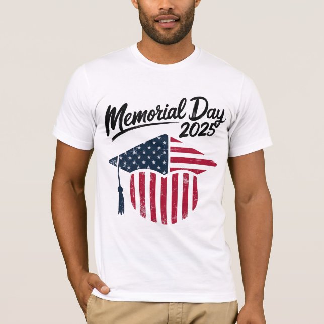 Memorial Day 2025 Patriotic - Graduation Cap T-Shirt (Front)