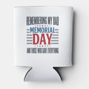 Memorial Day Dad Tribute Patriotic Can Cooler