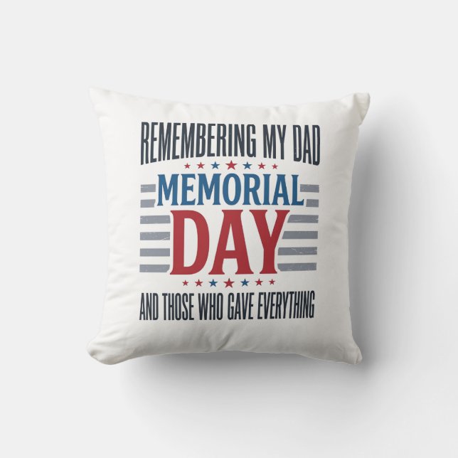 Memorial Day Dad Tribute Patriotic Cushion (Front)