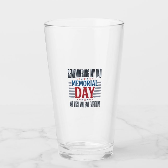 Memorial Day Dad Tribute Patriotic Glass (Front)