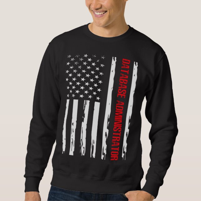 Memorial Day database administrator patriotic usa  Sweatshirt (Front)