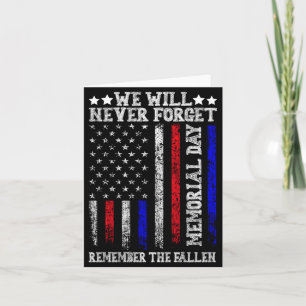 Memorial Day Forget Remember The Fallen Flag Card
