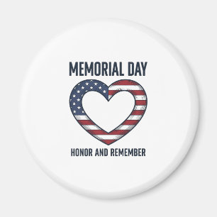 Memorial Day Heart Honour and Remember Shirt Desig Magnet