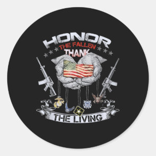 Memorial Day - Honour The Fallen Thank The Living Classic Round Sticker