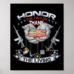 Memorial Day - Honour The Fallen Thank The Living Poster