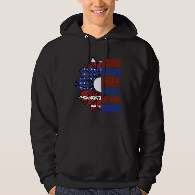 Memorial Day Land Of The Free Because Of The Brave Hoodie (Front)
