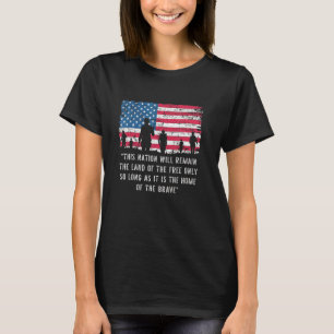 Memorial Day Quote Us Flag 4th Of July Independenc T-Shirt