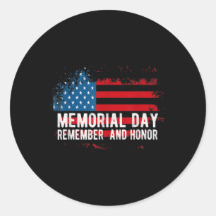 Memorial Day Remember And Honour Usa Flag  Classic Round Sticker