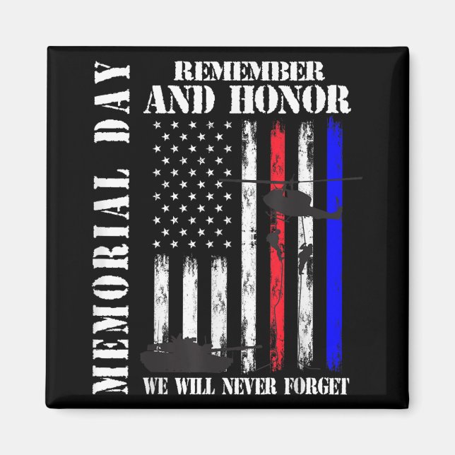 Memorial Day Remember Honour Never Forget Veteran  Magnet (Front)