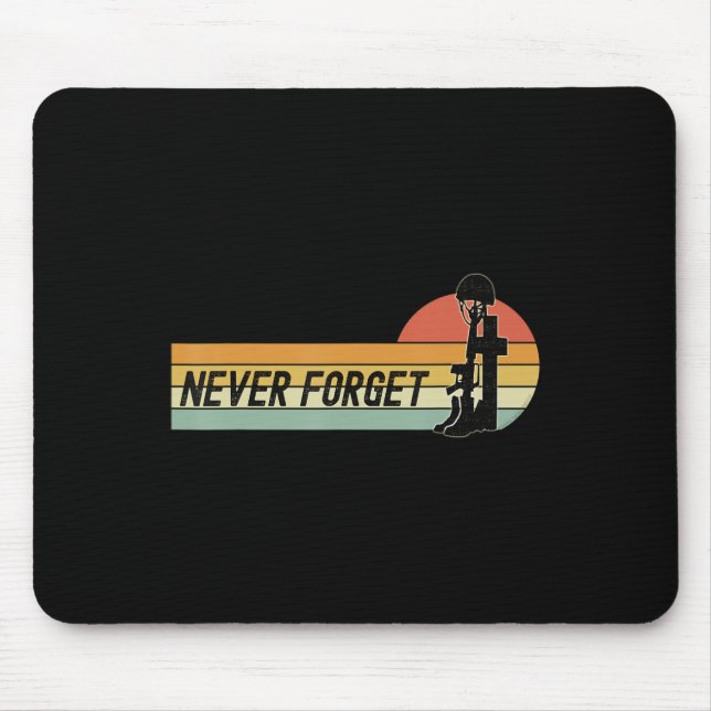 Memorial Day Remember our Fallen Military NEVER FO Mouse Pad (Front)