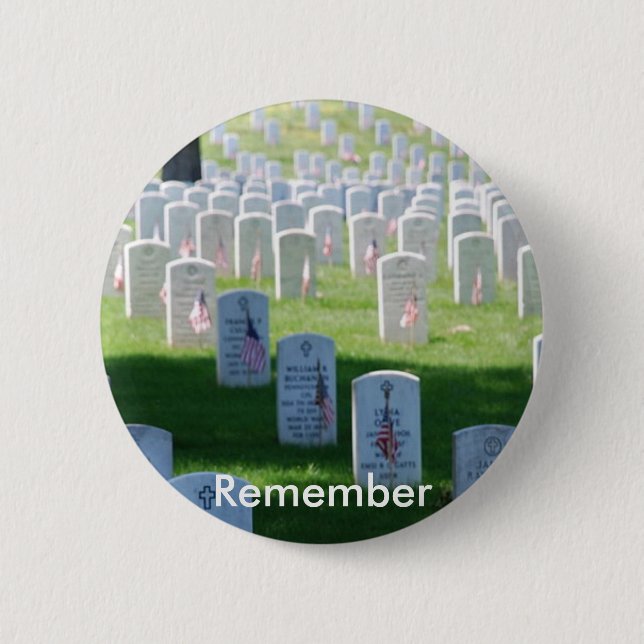 Memorial Day Remember Round Pin-back Button (Front)