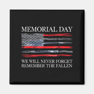 Memorial day remember the fallen usa flag Memorial Magnet