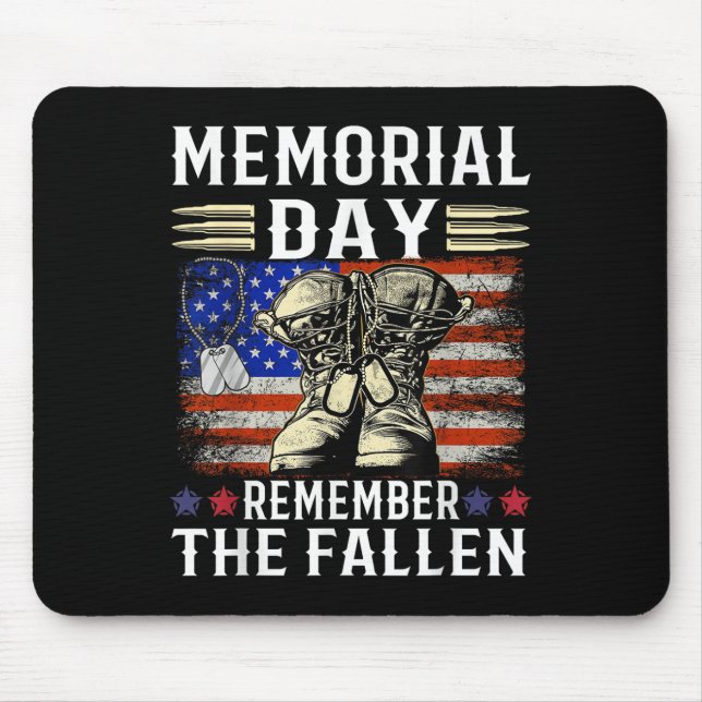 Memorial Day Remember The Fallen Veteran Military  Mouse Pad (Front)