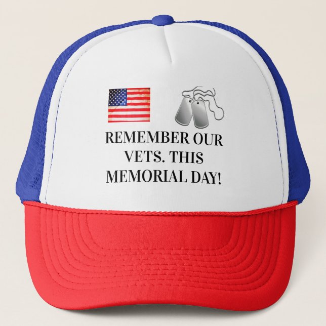 MEMORIAL DAY REMEMBER VETS   TRUCKER HAT (Front)