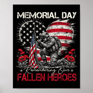 Memorial Day Remembering Fallen Heroes Flag Poster