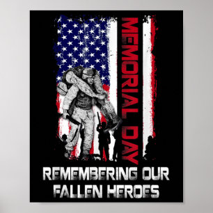 Memorial Day Remembering Our Fallen Heroes 4th Of  Poster