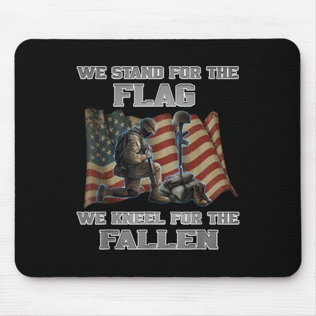 Memorial Day Tee - We Stand For The Flag We Kneel  Mouse Pad (Front)
