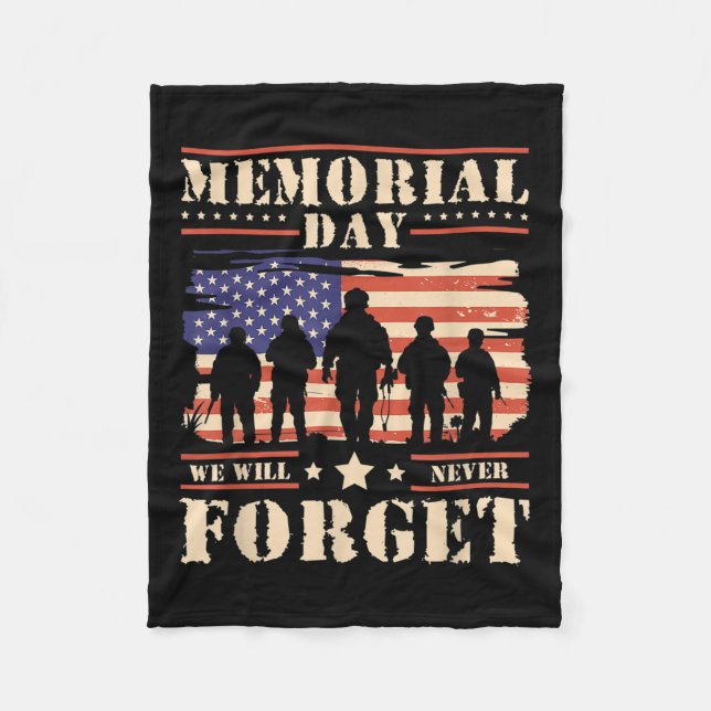 Memorial Day We Will Never Forget _1  Fleece Blanket (Front)