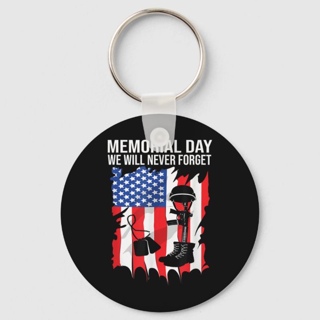 Memorial Day We Will Never Forget Veterans Day Key Ring (Front)