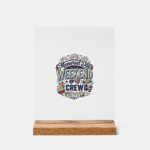 Memorial Day Weekend Crew Vintage Patriotic Shirt_ Acrylic Sign
