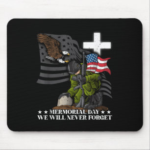Memorial Day Will Never Forget Us Veteran Lovers Mouse Pad