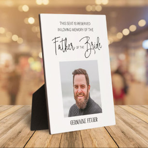 Memorial Father of Bride Photo Save A Seat Wedding Plaque