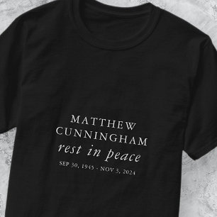 Memorial Funeral Rest In Peace Modern Simple T-Shirt