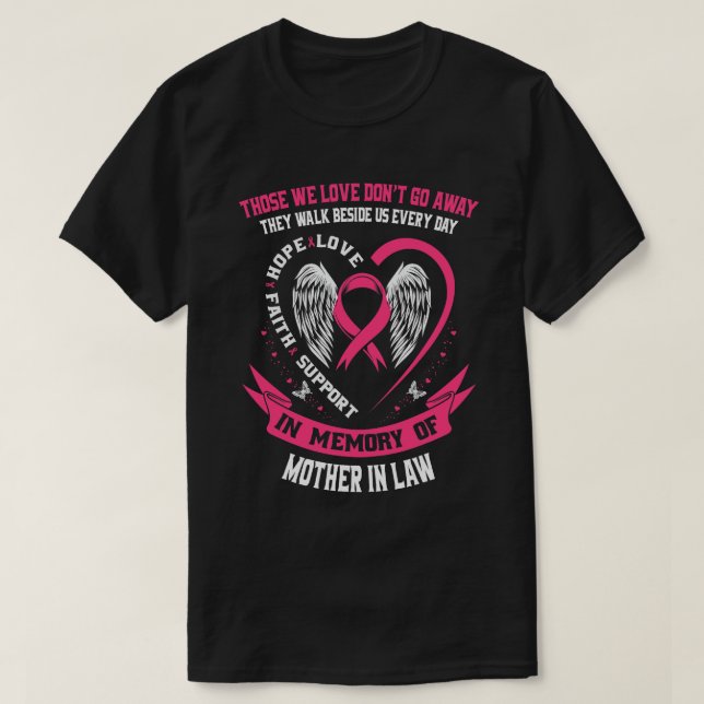 Memorial Gifts Loss of Mother In Law Breast Cancer T-Shirt (Design Front)